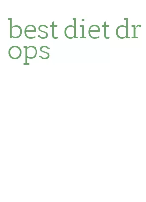 best diet drops