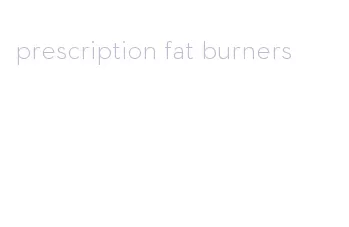prescription fat burners