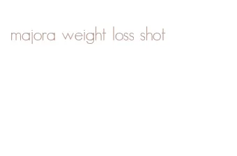 majora weight loss shot