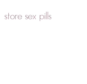 store sex pills