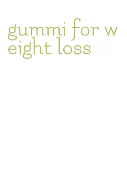 gummi for weight loss