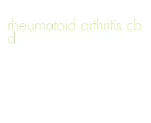 rheumatoid arthritis cbd