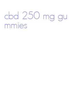 cbd 250 mg gummies