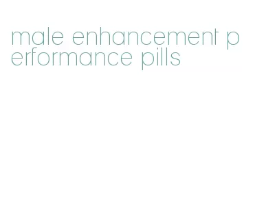 male enhancement performance pills