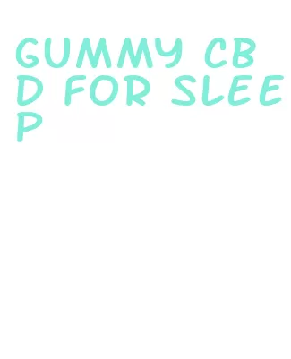 gummy cbd for sleep