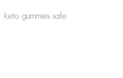 keto gummies safe