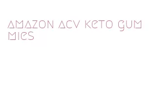 amazon acv keto gummies