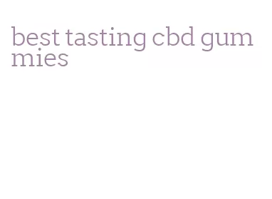 best tasting cbd gummies