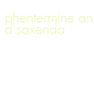 phentermine and saxenda