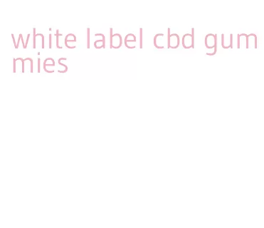 white label cbd gummies