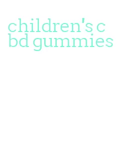 children's cbd gummies