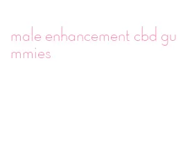male enhancement cbd gummies