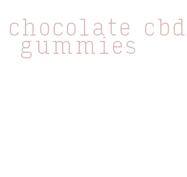 chocolate cbd gummies