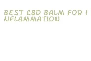 best cbd balm for inflammation