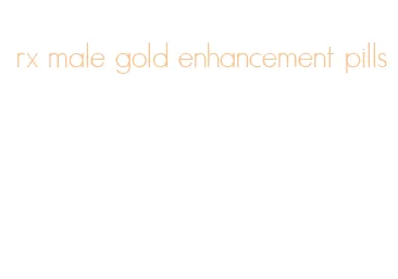 rx male gold enhancement pills