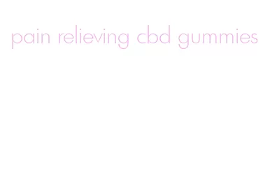 pain relieving cbd gummies