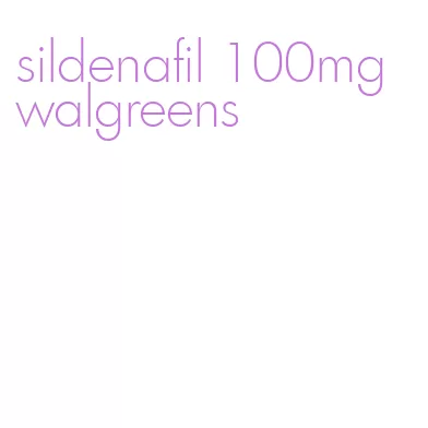 sildenafil 100mg walgreens