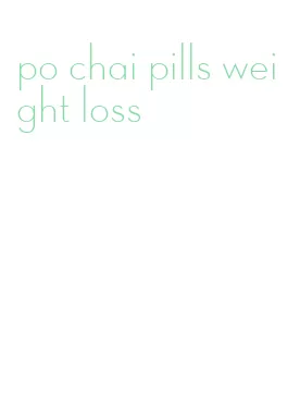 po chai pills weight loss