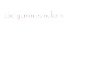 cbd gummies nufarm
