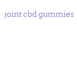 joint cbd gummies