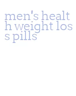 men's health weight loss pills