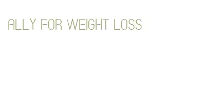 ally for weight loss