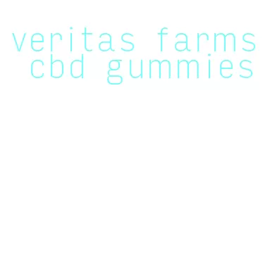 veritas farms cbd gummies
