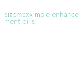 sizemaxx male enhancement pills