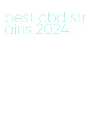 best cbd strains 2024
