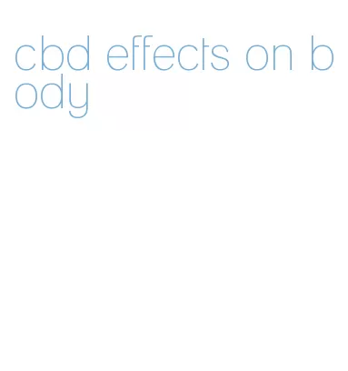 cbd effects on body