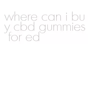 where can i buy cbd gummies for ed
