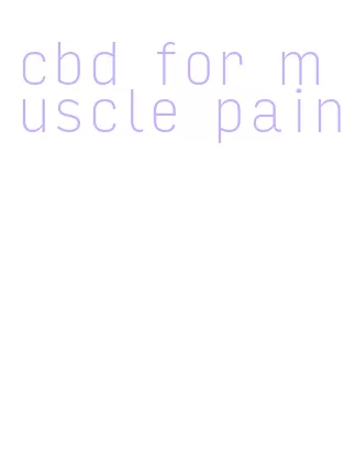 cbd for muscle pain