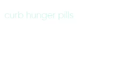 curb hunger pills