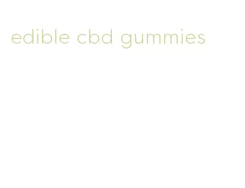 edible cbd gummies