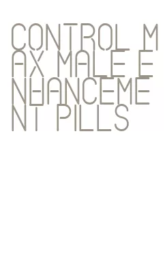 control max male enhancement pills