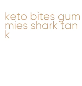 keto bites gummies shark tank
