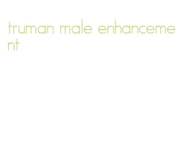 truman male enhancement