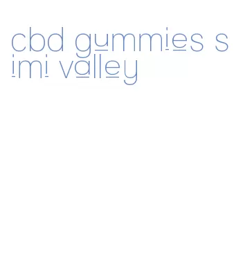 cbd gummies simi valley