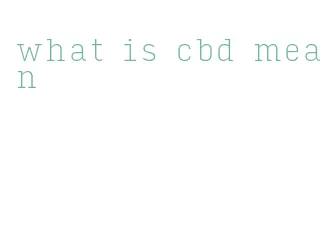 what is cbd mean