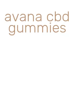 avana cbd gummies