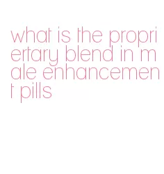 what is the propriertary blend in male enhancement pills
