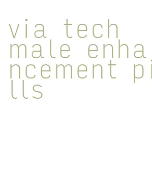 via tech male enhancement pills