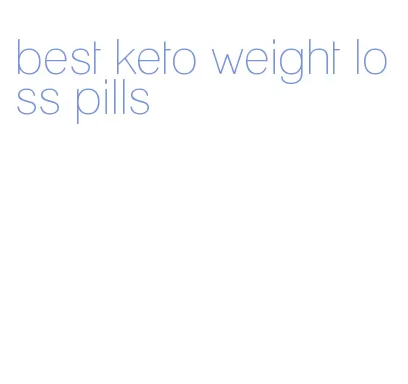 best keto weight loss pills