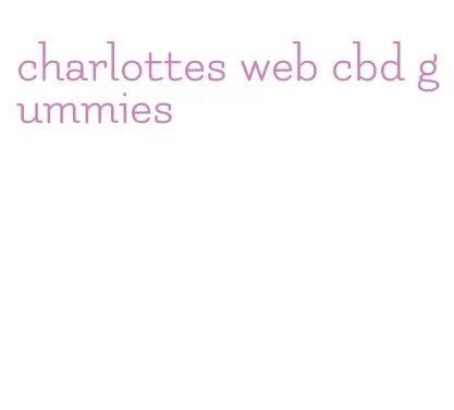 charlottes web cbd gummies