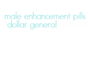 male enhancement pills dollar general