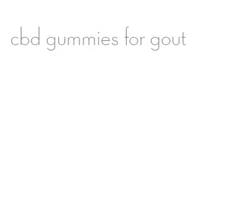 cbd gummies for gout