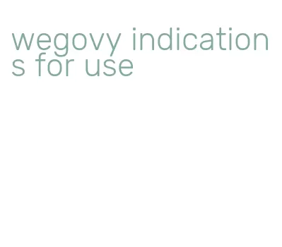 wegovy indications for use