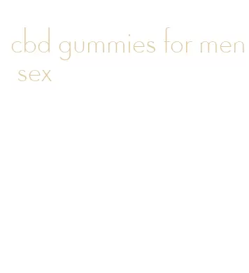 cbd gummies for men sex