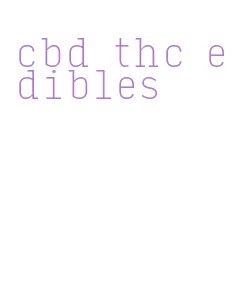 cbd thc edibles