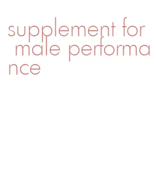 supplement for male performance